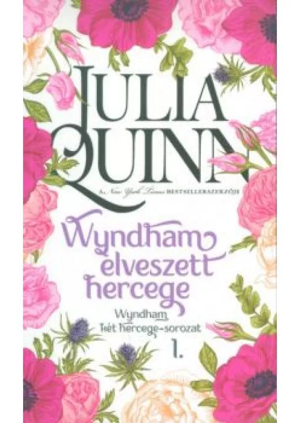 Julia Quinn - Wyndham elveszett hercege /Wyndham két hercege-sorozat 1.