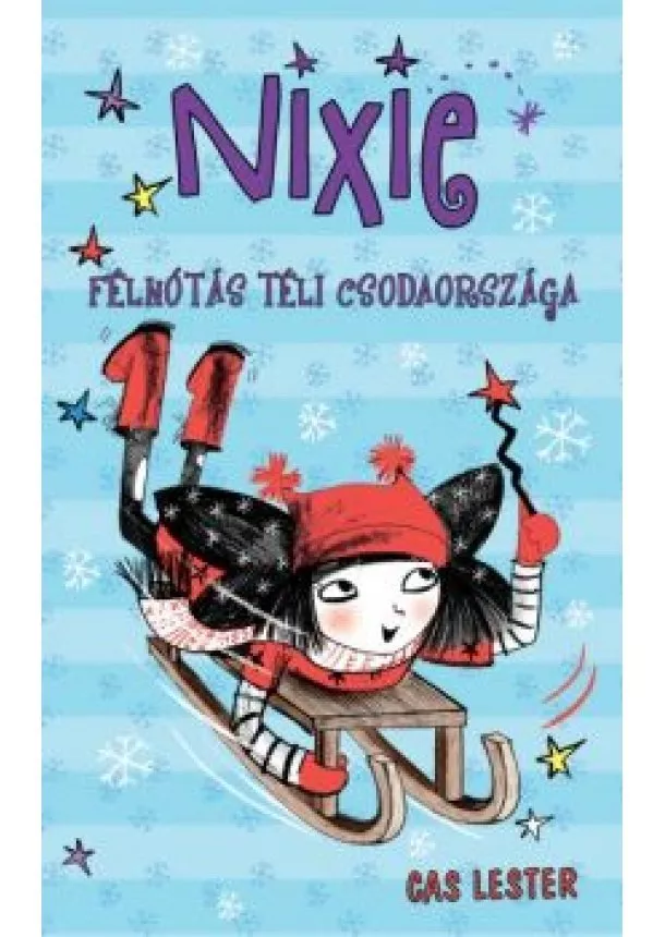 Cas Lester - Nixie félnótás téli csodaországa