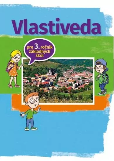 Vlastiveda pre 3. ročník základnej školy