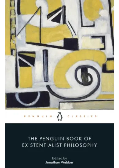The Penguin Book of Existentialist Philosophy