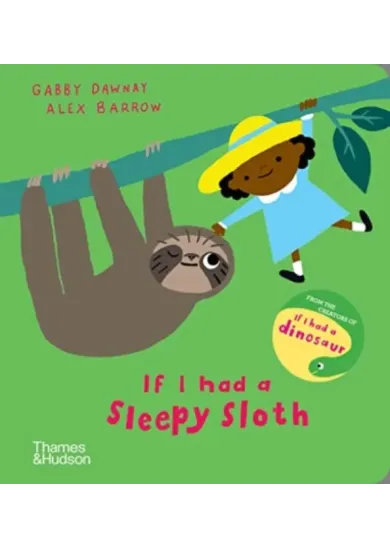 If I had a sleepy sloth