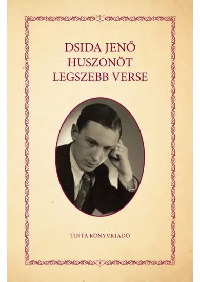Dsida Jenő huszonöt legszebb verse