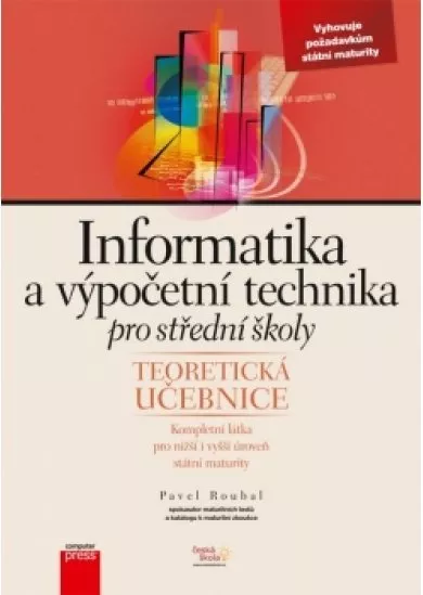Informatika a výpočetní technika pro střední školy