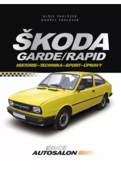 Škoda Garde, Rapid