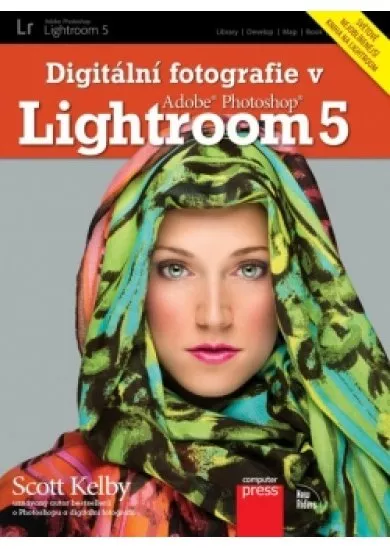Digitální fotografie v Adobe Photoshop Lightroom 5