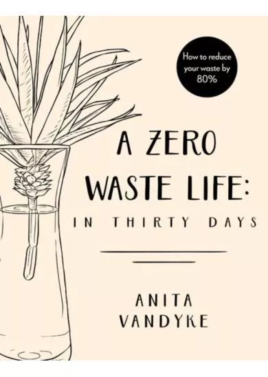 A Zero Waste Life