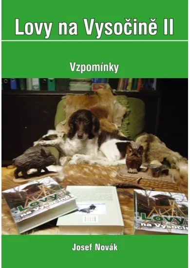 Lovy na Vysočině II. - Vzpomínky