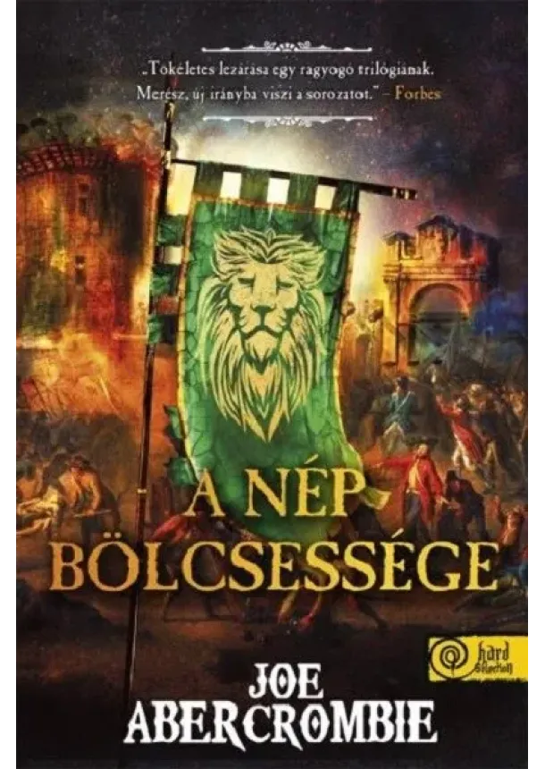 Joe Abercrombie - A nép bölcsessége - Az őrület kora 3.