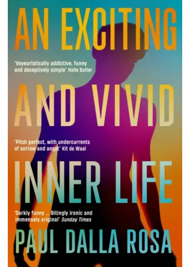 An Exciting and Vivid Inner Life