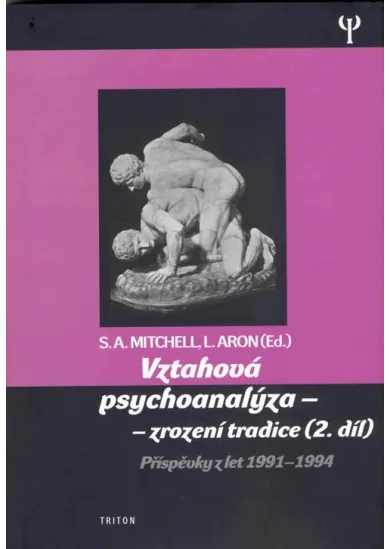 Vztahová psychoanalýza II. díl