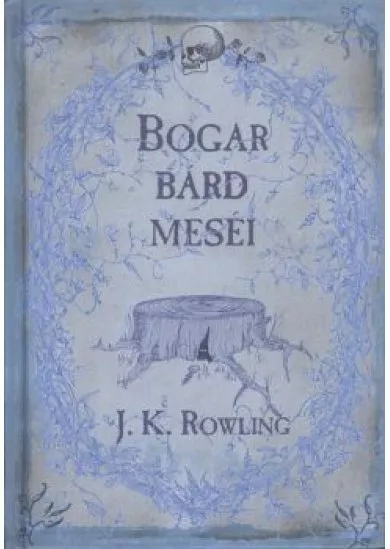 BOGAR BÁRD MESÉI