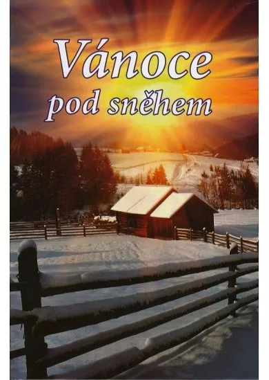 Vánoce pod sněhem - Soubor povídek