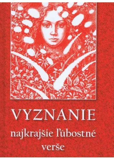 Vyznanie - Najkrajšie ľúbostné verše