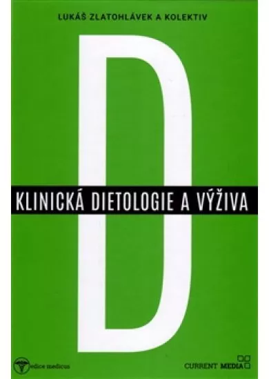 Klinická dietologie a výživa