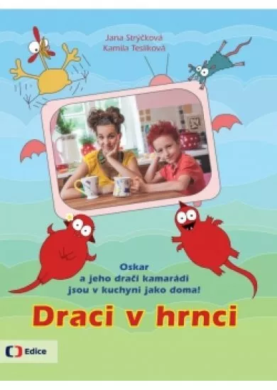Draci v hrnci