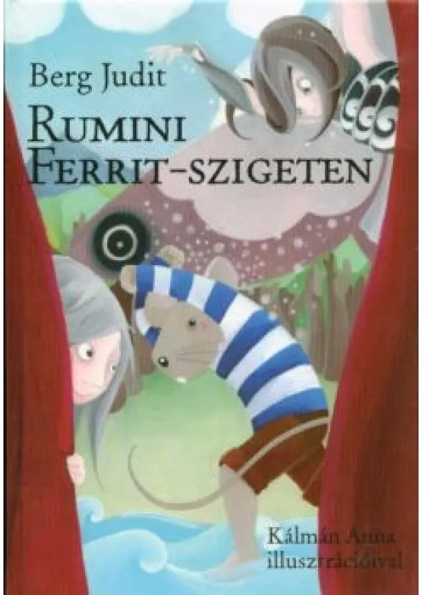 Berg Judit - Rumini Ferrit-szigeten
