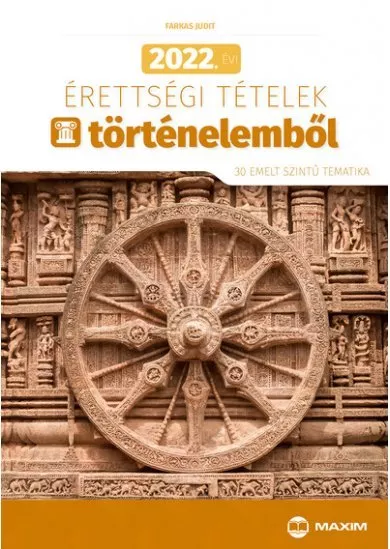 2022. évi érettségi tételek történelemből (30 emelt szintű tematika)