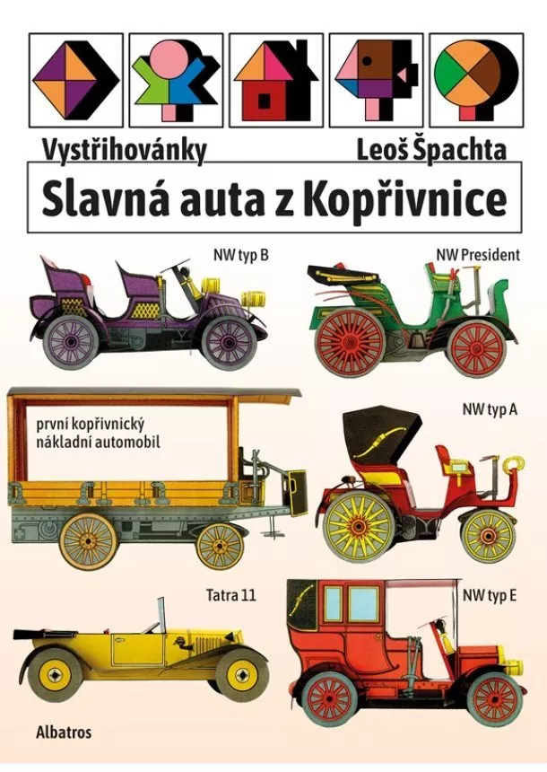 Josef Kropáček - Vystřihovánky - Slavná auta z Kopřivnice