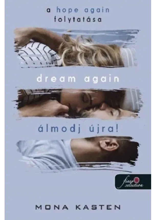 Mona Kasten - Dream Again - Álmodj újra! - Újrakezdés 5.