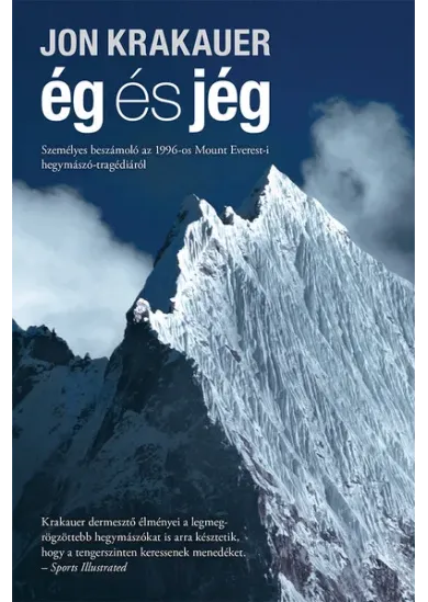 Ég és jég - Személyes beszámoló az 1996-os Mount Everest-i hegymászó-tragédiáról (5. kiadás)