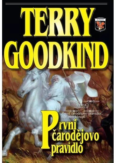 Meč pravdy  1 - První čarodějovo pravidlo - 2.vydání