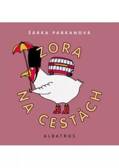 Zora na cestách