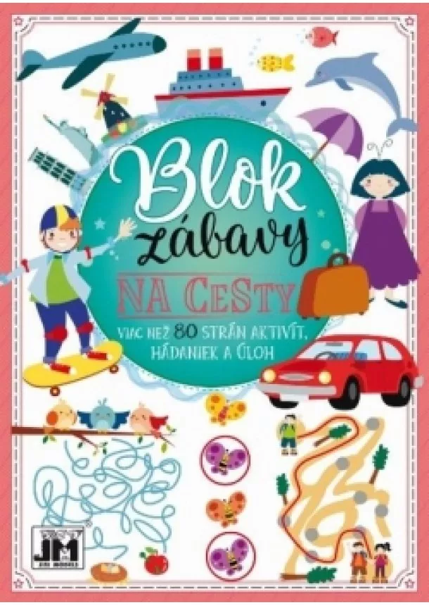 autor neuvedený - Blok zábavy -  Na cesty