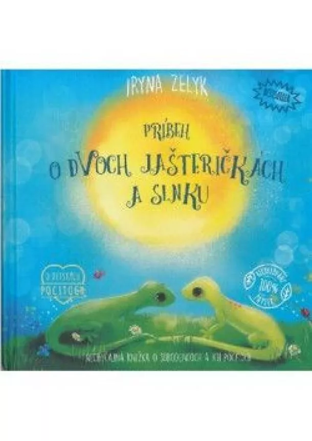 Iryna Zelyk - Príbeh o dvoch jašteričkách a slnku