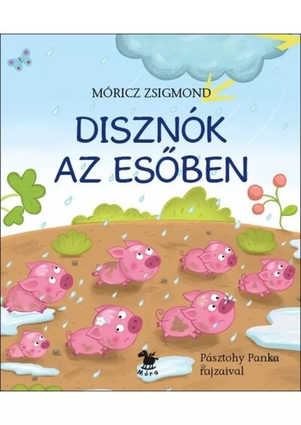 Móricz Zsigmond - Disznók az esőben (2. kiadás)