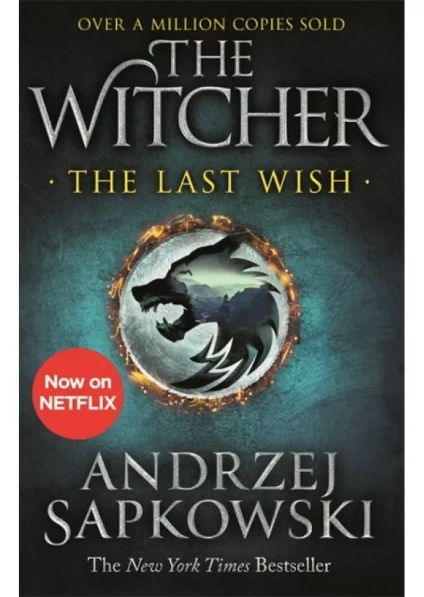 Andrzej Sapkowski - The Last Wish : Introducing the Witcher