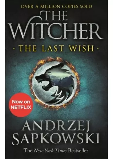 The Last Wish : Introducing the Witcher