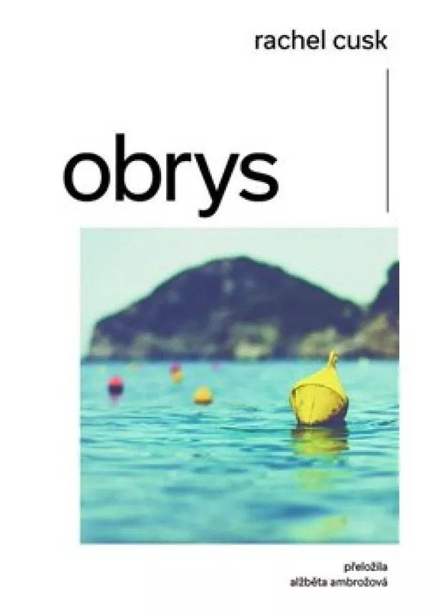 Rachel Cusková - Obrys