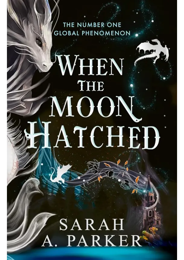 Sarah A. Parker - The When the Moon Hatched