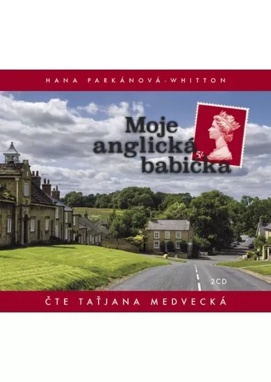 MEDVECKÁ TAŤJANA  PARKÁNOVÁ-WHITTON: MOJE ANGLICKÁ BABI