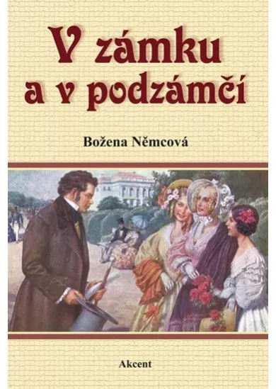 V zámku a v podzámčí
