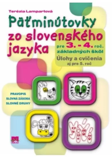 Päťminútovky zo slovenského jazyka pre 3. a 4.  ročník základných škôl