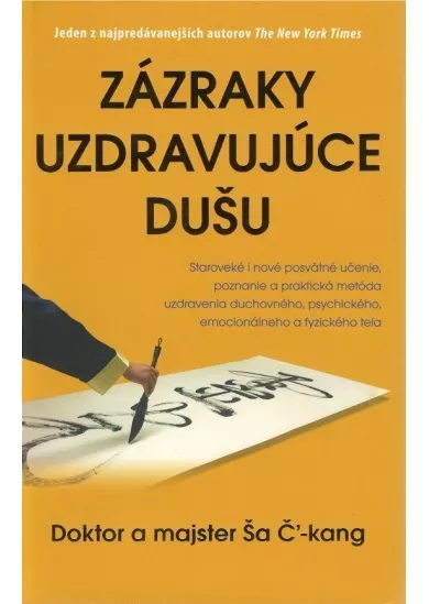 Zázraky uzdravujúce dušu