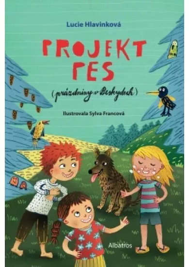 Projekt pes (prázdniny v Beskydech)