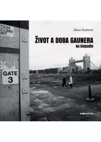 Život a doba gaunera