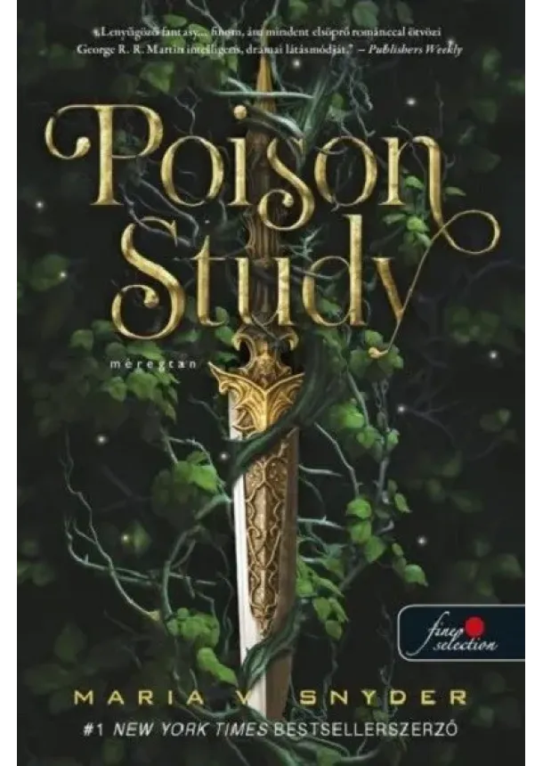 Maria V. Snyder - Poison Study - Méregtan (új kiadás)