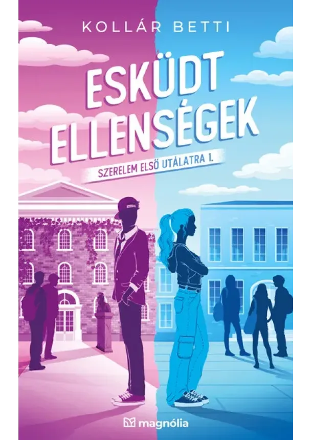 Kollár Betti - Esküdt ellenségek - Szerelem első utálatra 1. (éldekorált)