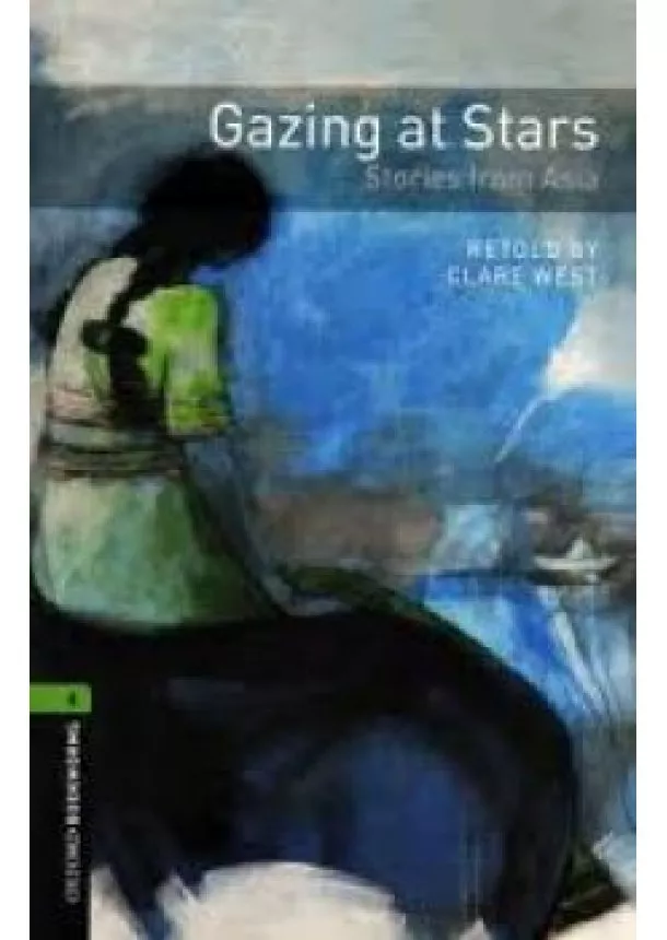 Clare West - Gazing at Stars - Stories from Asia + CD - Stage 6.