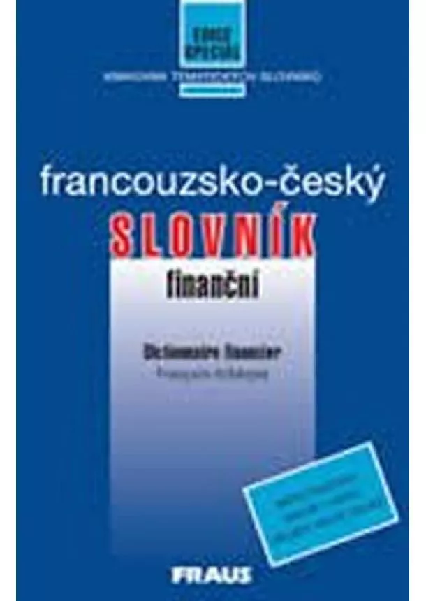 autor neuvedený - Francouzsko - český finanční slovník