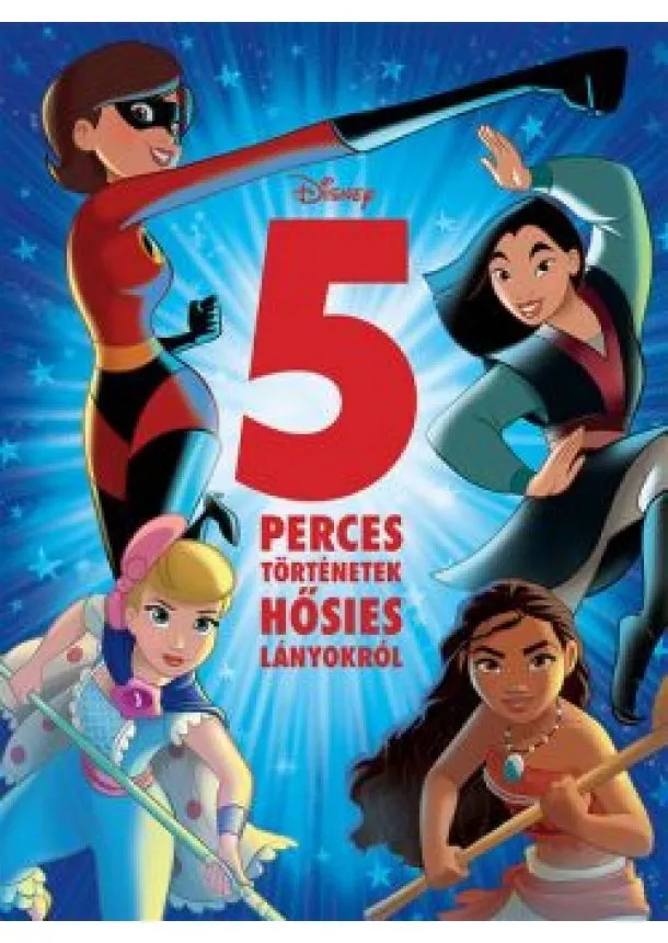 Disney - Disney - 5 perces történetek hősies lányokról