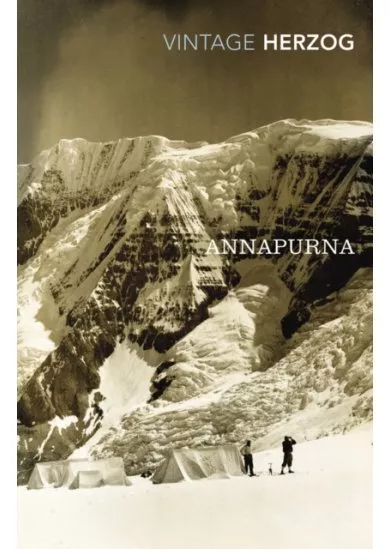 Annapurna : The First Conquest of an 8000-Metre Peak