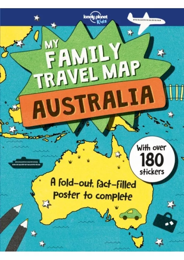 Lonely Planet Kids, Joe Fullman - My Family Travel Map - Australia 1