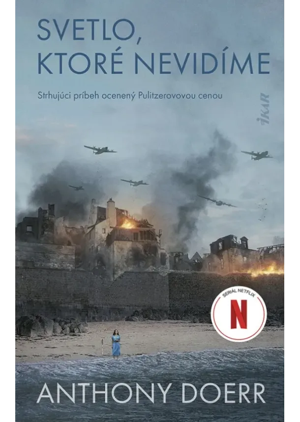 Anthony Doerr - Svetlo, ktoré nevidíme (2. vydanie)