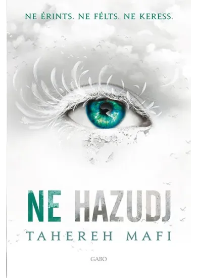 Ne hazudj - Ne érints 4. (5. kiadás)