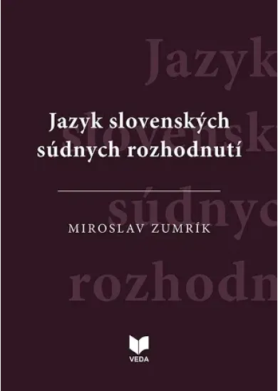 Jazyk slovenských súdnych rozhodnutí