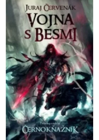 Černokňažník - Vojna s besmi